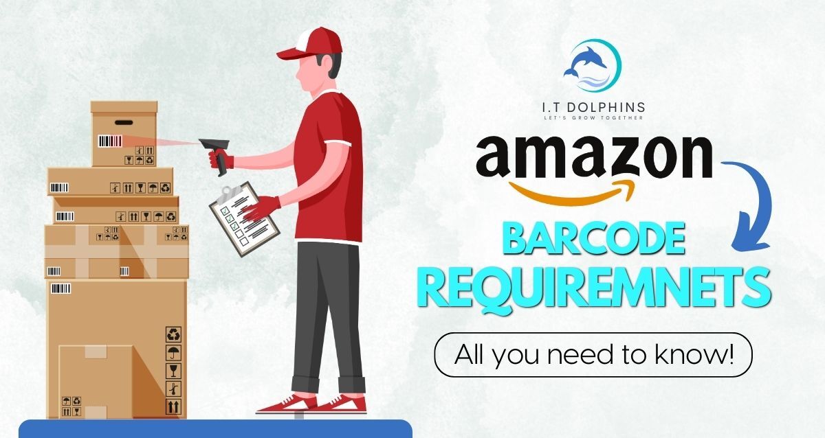 Amazon Barcode Requirements All You Need To Know I T Dolphins amazon-barcode-requirements-all-you-need-to-know-i-t-dolphins